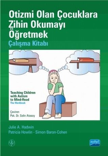 Otizmi Olan Çocuklara Zihin Okumayı Öğretmek – Patricia Howlin, Simon Baron Cohen, Julie Hadwin