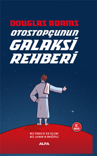 Otostopçunun Galaksi Rehberi - Douglas Adams