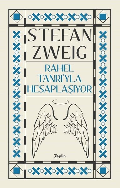 Stefan Zweig – Rahel Tanrı’yla Hesaplaşıyor