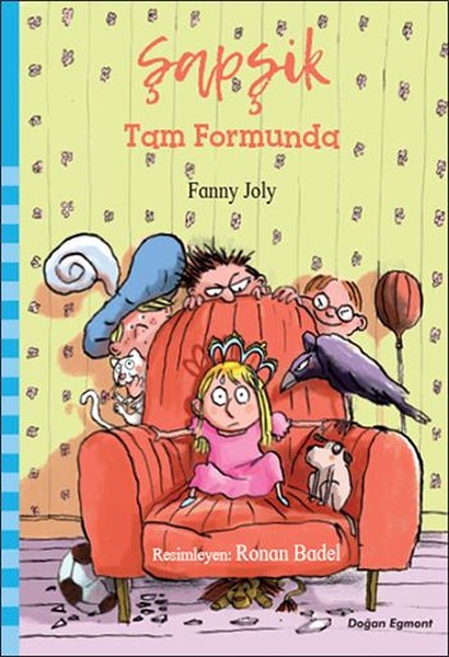 Şapşik Tam Formunda – Fanny Joly