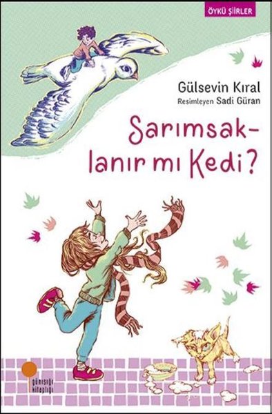Sarımsaklanır mı Kedir? – Gülsevin Kıral