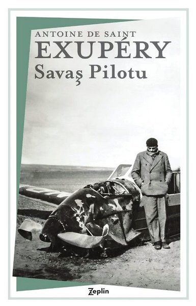 Savaş Pilotu – Antoine de Saint-Exupery