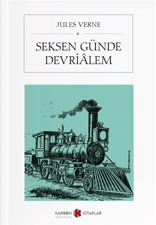 Seksen Günde Devr-i Alem - Jules Verne