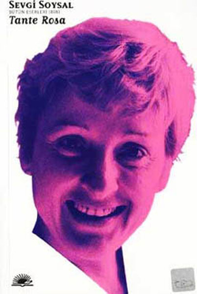 Tante Rosa – Sevgi Soysal
