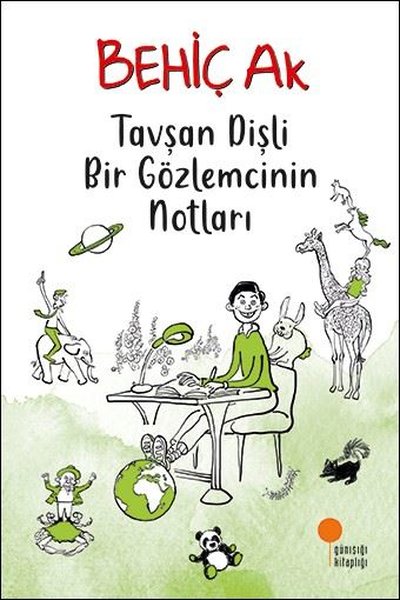 Tavşan Dişli Bir Gözlemcinin Notları – Behiç Ak