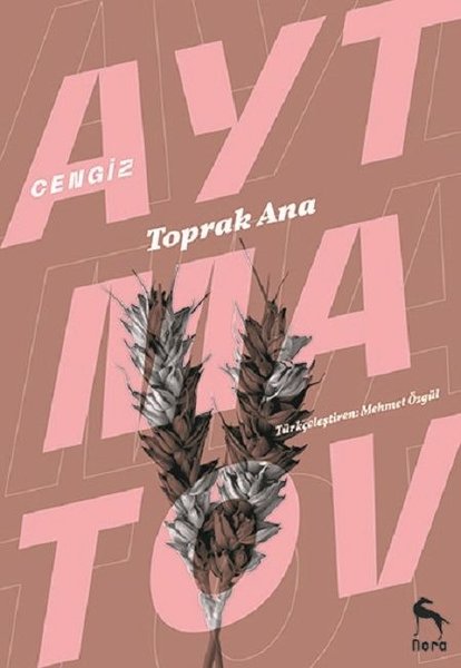 Cengiz Aytmatov – Toprak Ana