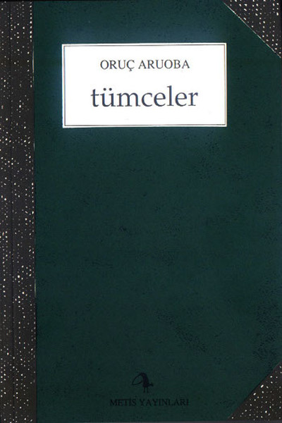 Oruç Aruoba – Tümceler