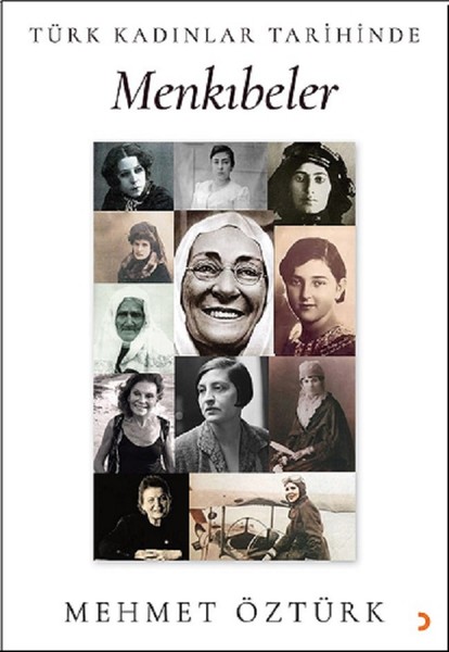 Türk Kadınlar Tarihinde Menkıbeler - Mehmet Öztürk