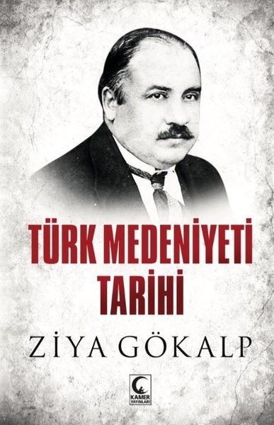 Türk Medeniyet Tarihi - Ziya Gökalp