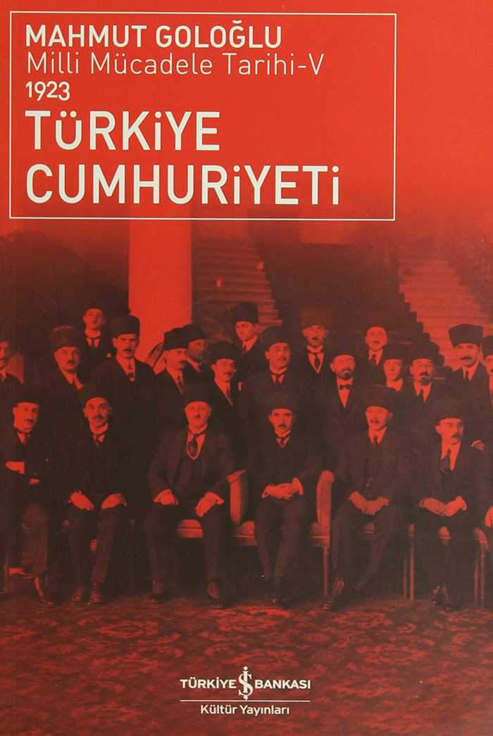 Türkiye Cumhuriyeti Milli Mücadele Tarihi 5 - Mahmut Goloğlu