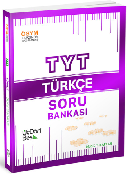 TYT Türkçe Soru Bankası-Üç Dört Beş Yayıncılık