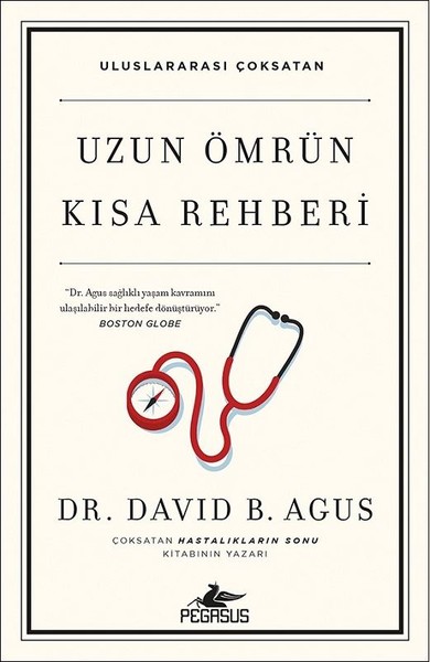 Uzun Ömrün Kısa Rehberi – David B. Agus