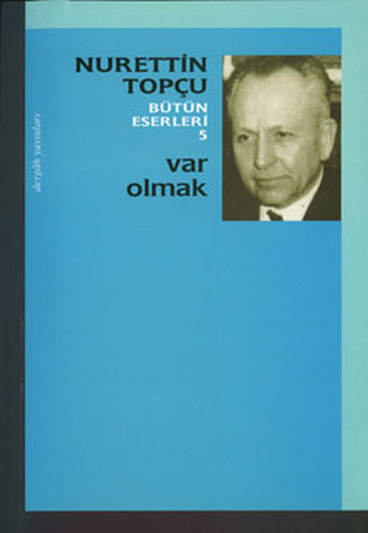 Var Olmak - Nurettin Topçu
