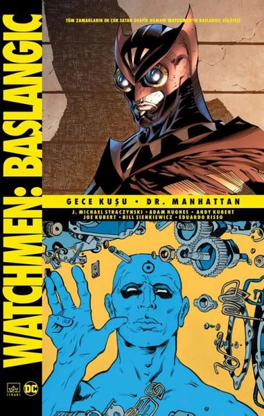 Watchmen Başlangıç: Gece Kuşu - Dr. Manhattan - Michael Straczynski