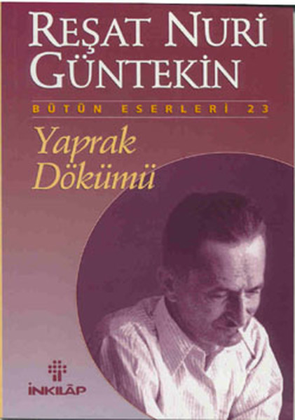 Yaprak Dökümü – Reşat Nuri Güntekin