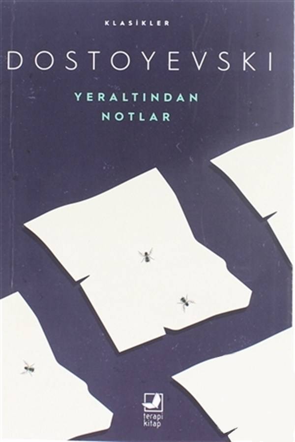 Yeraltından Notlar – Fyodor Dostoyevski