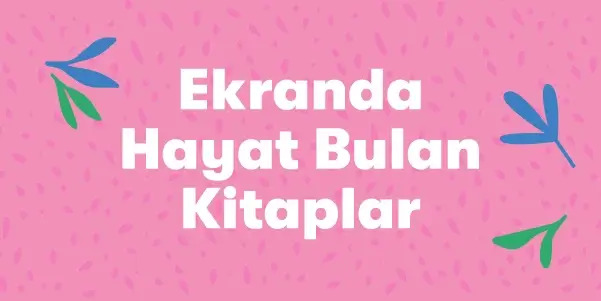 Bahar İndirimleri - Film ve Diziye Uyarlanan Kitaplar