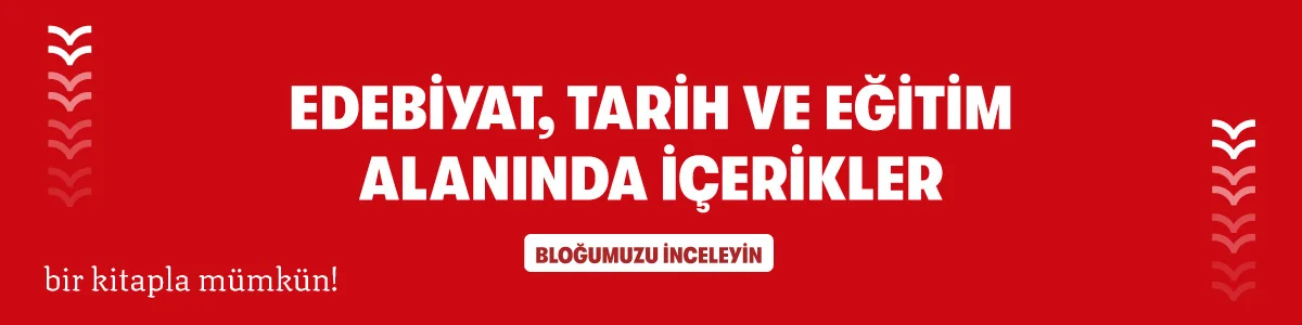 Büyük Yaz İndirimleri Kampanyası - Edebiyet, Tarih ve Eğitim Alanında İçerikler