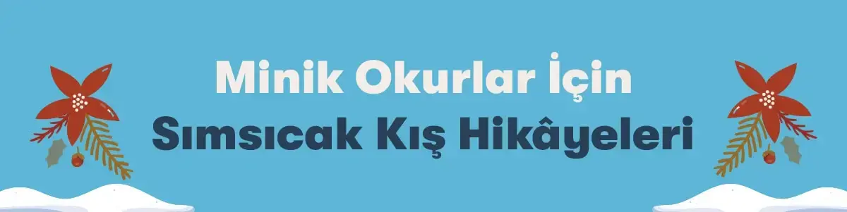 Büyük Kış İndirimleri - Çocuk Kitapları