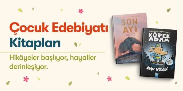 &Ccedil;ocuklar İ&ccedil;in Bahar Kampanyası - &Ccedil;ocuk Edebiyatı Kitapları