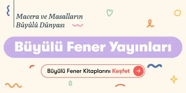 En Sevilen Çocuk Kitapları - Büyülü Fener Yayınları