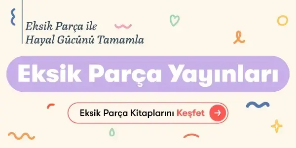 En Sevilen Çocuk Kitapları - Eksik Parça Yayınları