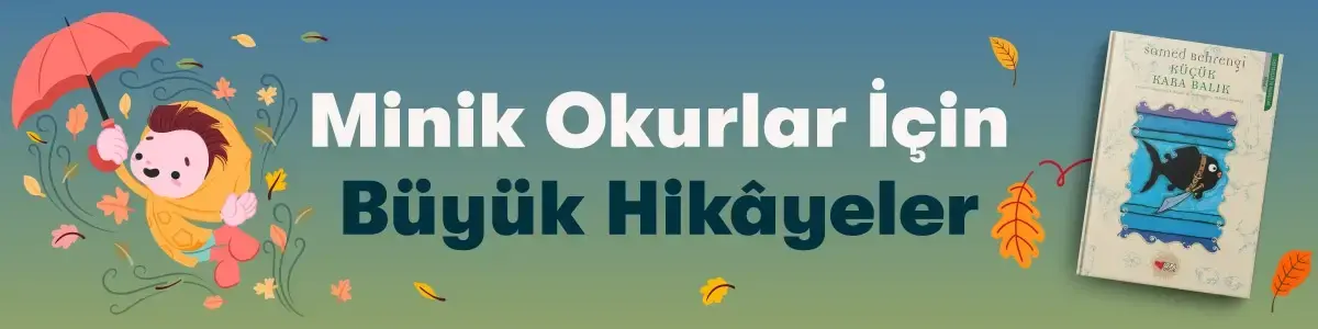 Efsane Kasım İndirimleri - Çocuk Kitapları