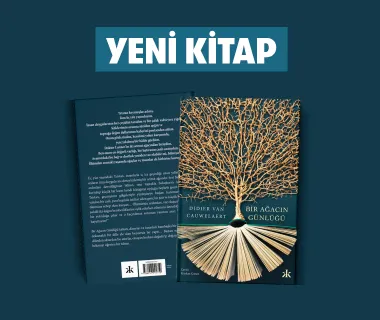 Bir Ağacın Günlüğü - Didier Van Cauwelaert - Kafka Kitap - Yeni Çıkan Kitap Tanıtım