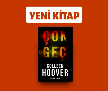 Çok Geç - Colleen Hoover - Epsilon Yayınevi - Yeni Çıkan Kitap Tanıtım