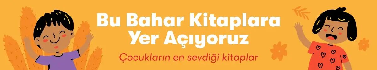 Kampanyalarımız - &Ccedil;ocuklar İ&ccedil;in Bahar Kampanyası