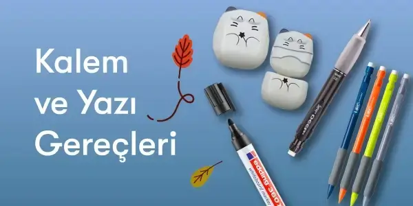 Tüm Okul İhtiyaçların Burada - Kalem ve Yazı Gereçleri
