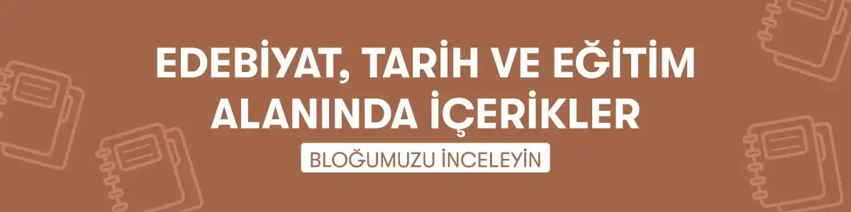 Okula D&ouml;n&uuml;ş Fırsatları - Edebiyet ve Eğitim Alanında İ&ccedil;erikler
