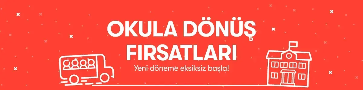 Okula D&ouml;n&uuml;ş Fırsatları