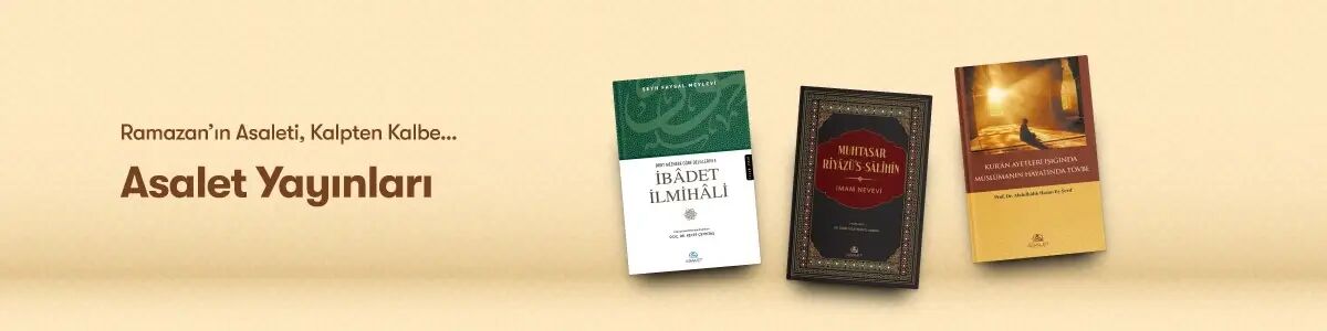Ramazan'ın Bereketini Okumayla Karşılayın - Asalet Yayınları