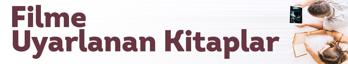 filme-uyarlanan-kitaplar.jpg (76 KB)
