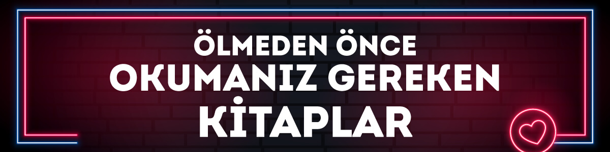 olmeden-once-okumaniz-gereken-kitaplar.jpg (96 KB)