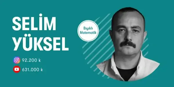 TYT-AYT Fenomen Hocalar - Selim Yüksel - Bıyıklı Matematik