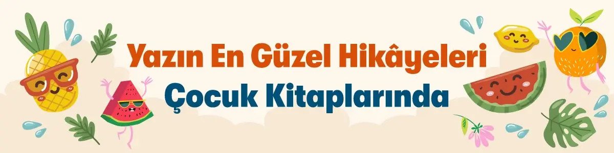 Yaz İndirimleri - &Ccedil;ocuk Kitapları