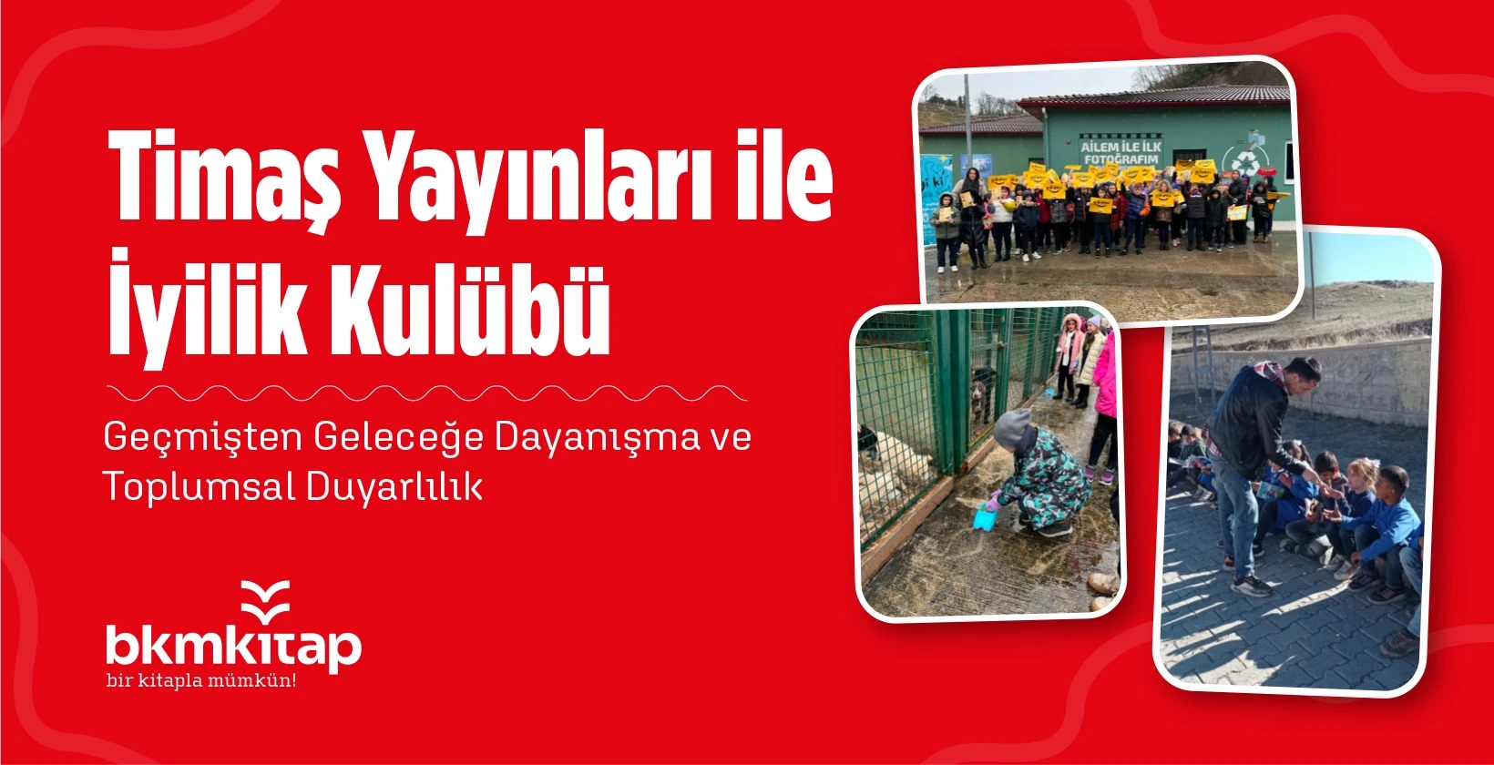 Timaş Yayınları ile İyilik Kulübü: Geçmişten Geleceğe Dayanışma ve Toplumsal Duyarlılık