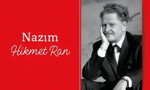 Nazım Hikmet Kimdir?