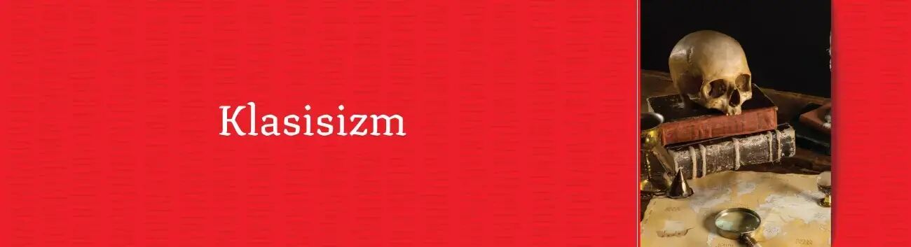Klasisizm Nedir?