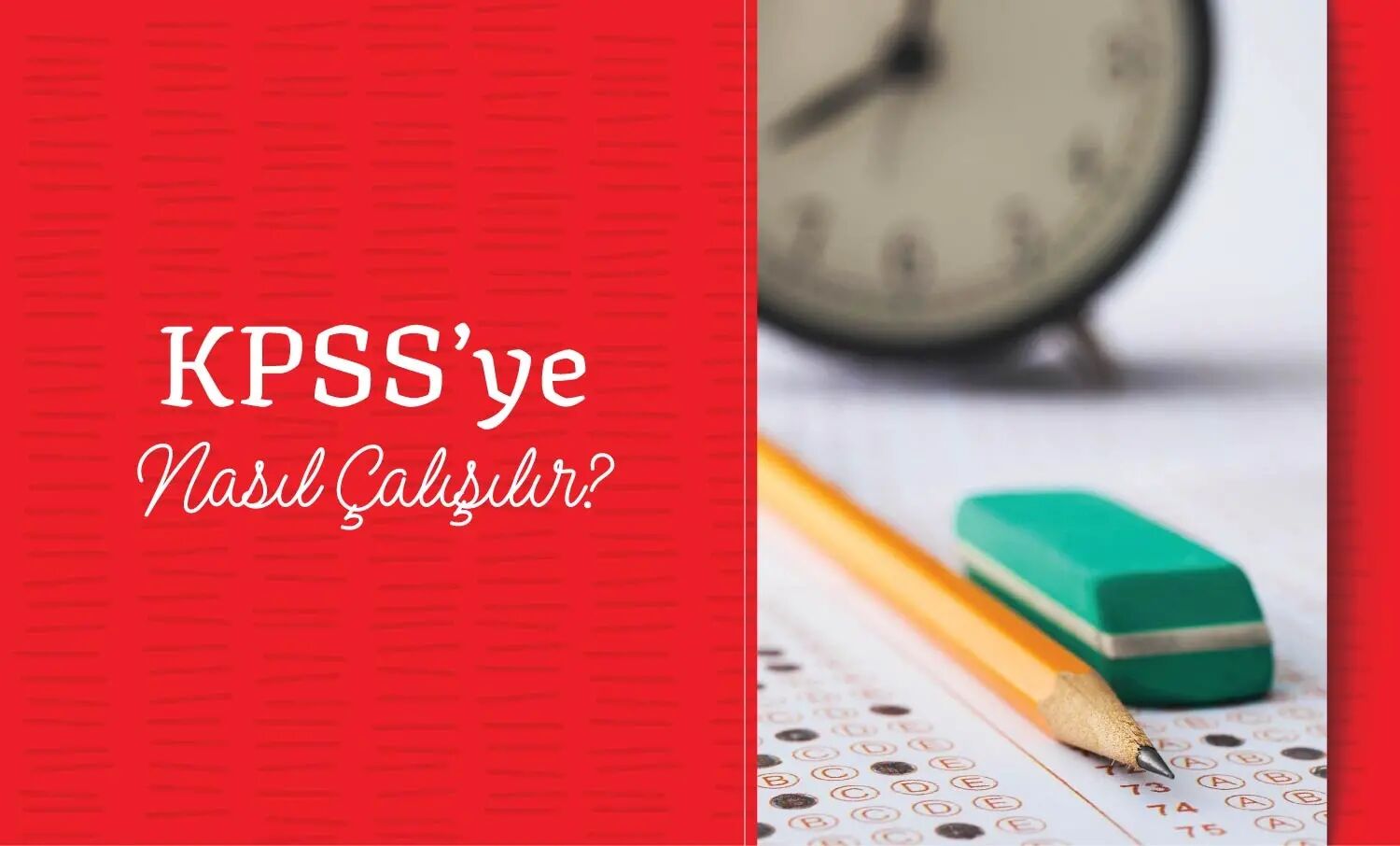 KPSS’ye Nasıl Çalışılır?