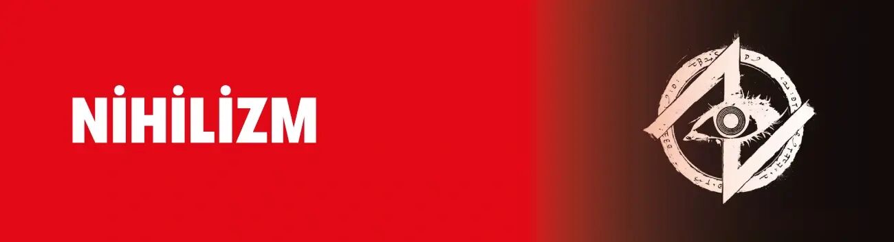 Nihilizm Nedir?