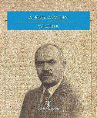 A. Besim Atalay - Türk Dil Kurumu Yayınları