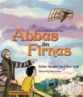A Box of Adventure with Omar: Abbas ibn Firnas