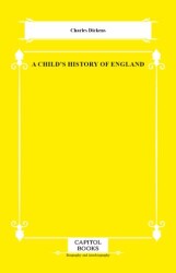 A Child`s History of England - Capitol Books