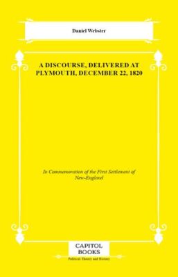 A Discourse, Delivered at Plymouth, December 22, 1820 - 1