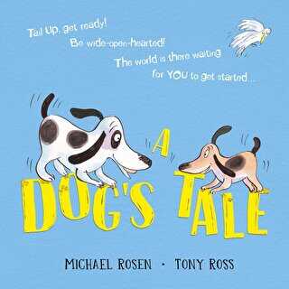 A Dog`s Tale: Life Lessons for a Pup