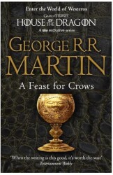 A Feast for Crows A Song of Ice and Fire, Book 4 - HarperCollins