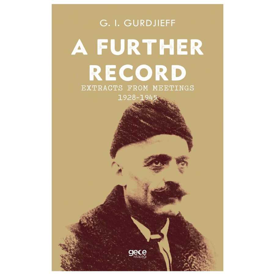 A Further Record - Extracts form Meetings 1928-1945 - Gece Kitaplığı